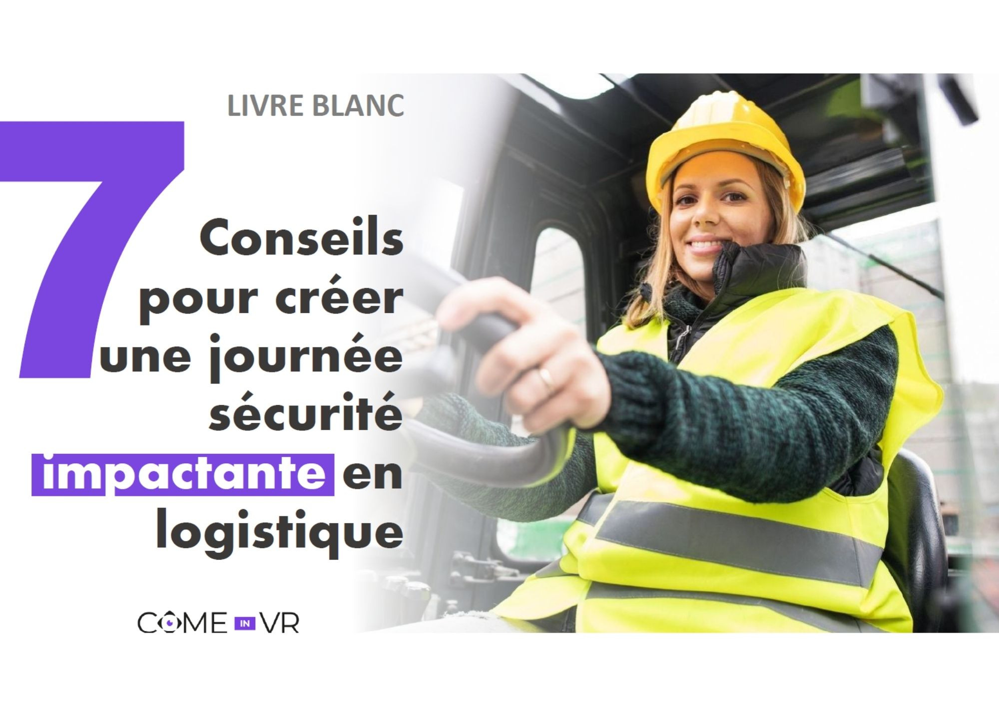 Livre blanc - 7 conseils pour créer une journée sécurité impactante en logistique